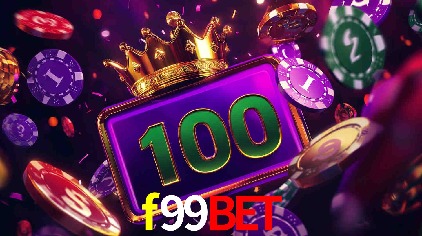 Explore as vantagens do f99bet: serviço profissional e confiabilidade